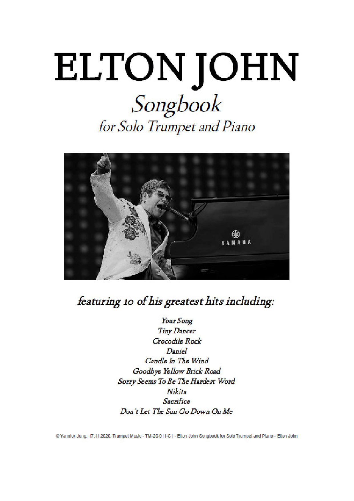 Page 1 of the piano sheet music PDF Piano – Elton John Songbook for Solo Trumpet and Piano by Music: Elton JohnArr.: Yannick Jung, 2020