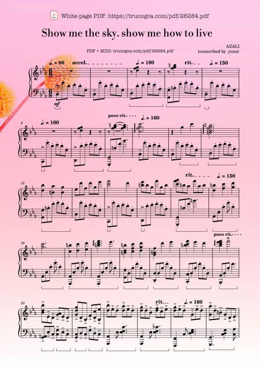 Show me the sky, show me how to live Piano